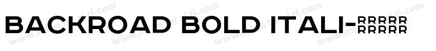 BackRoad Bold Itali字体转换